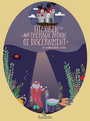 cover image of Tithoren and the Magic Potion of Discernment
